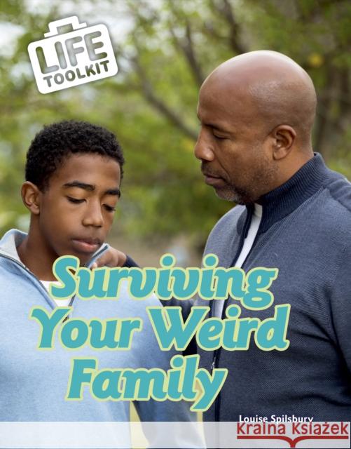 Surviving Your Weird Family Spilsbury, Louise 9781398201071 Capstone Global Library Ltd - książka