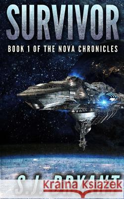 Survivor: Book 1 of the Nova Chronicles Saff 9781505407877 Createspace - książka