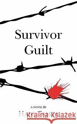 Survivor Guilt Haig Tahta 9781900355735 Germinal Productions, Ltd/ Black Apollo Press - książka