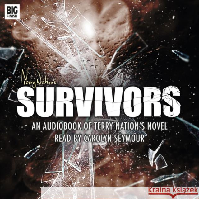 Survivors - Audiobook of Novel Terry Nation, Neil Gardner, Carolyn Seymour 9781781784518 Big Finish Productions Ltd - książka