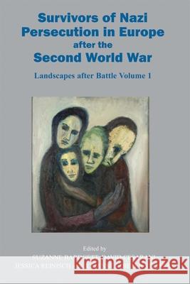 Survivors of Nazi Persecution in Europe After the Second World War: Landscapes After Battle, Volume 1 Cesarani, David 9780853039020 Mitchell Vallentine & Company - książka