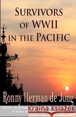 Survivors of WWII in the Pacific Ronny Herman D 9781500746414 Createspace - książka