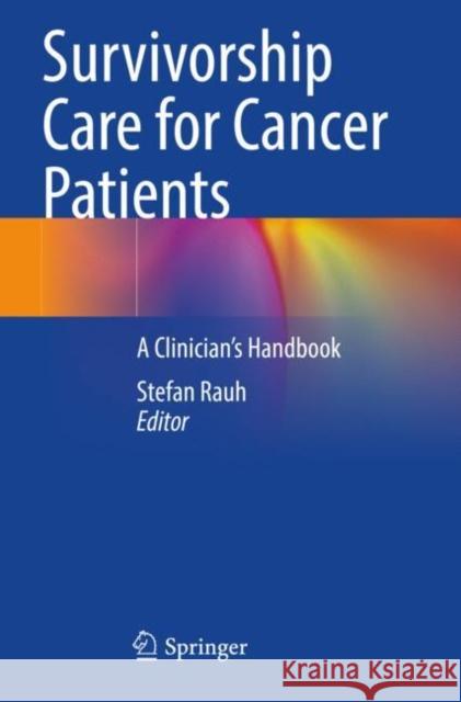 Survivorship Care for Cancer Patients  9783030786502 Springer International Publishing - książka