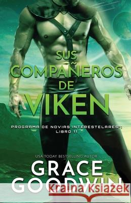 Sus compañeros de Viken: (Letra grande) Goodwin, Grace 9781795912372 Ksa Publishing Consultants Inc - książka