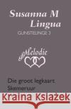 Susanna M Lingua Gunstelinge 3 Susanna M. Lingua   9780624068068 Tafelberg Publishers Ltd