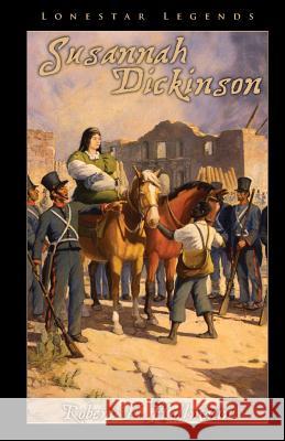 Susannah Dickinson Robert E. Hollmann 9781492286219 Createspace - książka