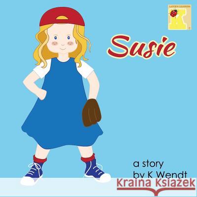 Susie K. Wendt 9780990748670 Lone Mesa Publishing - książka