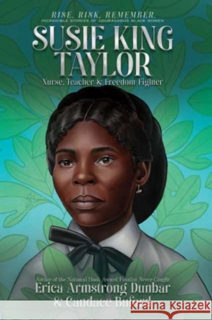 Susie King Taylor: Nurse, Teacher & Freedom Fighter Candace Buford 9781665919944 Simon & Schuster - książka