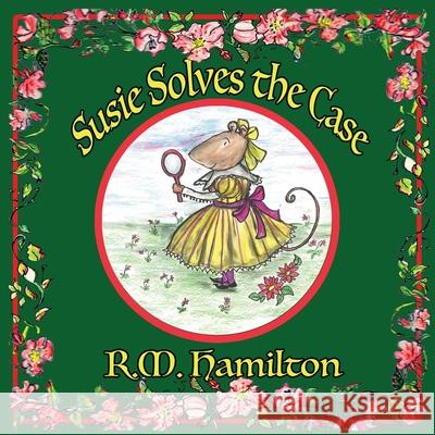 Susie Solves the Case R M Hamilton   9781925888416 Zealaus Publishing - książka