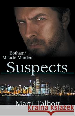 Suspects (The Botham/Miracle Murders) Marti Talbott 9781393980377 MT Creations - książka