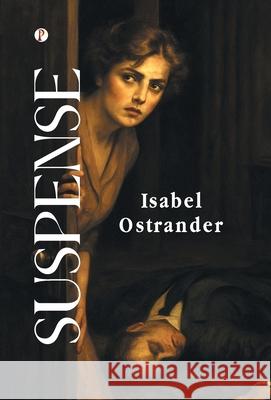 Suspense Isabel Ostrander 9789367007556 Pharos Books Private Limited - książka
