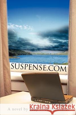 Suspense.Com Judy Todd Bernhardt 9780595361250 iUniverse - książka