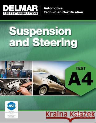 Suspension and Steering (A4)  Delmar Learning 9781111127060  - książka