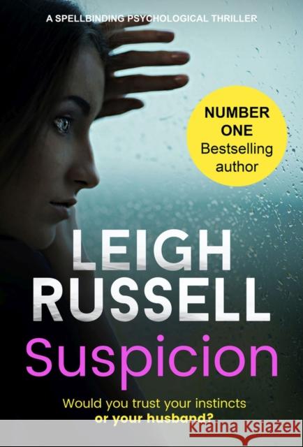 Suspicion: A Spellbinding Psychological Thriller Russell, Leigh 9781912986279 Bloodhound Books - książka