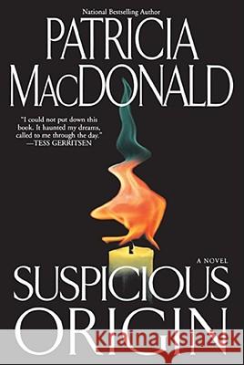 Suspicious Origin Patricia MacDonald 9781416575061 Atria Books - książka