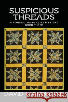 Suspicious Threads David Ciambrone   9781958640111 Progressive Rising Phoenix Press - książka