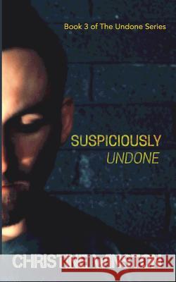 Suspiciously Undone Christine Winston 9781533107695 Createspace Independent Publishing Platform - książka