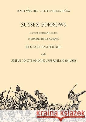 Sussex Sorrows Jorit Wintjes Steffen Pielstr?m 9783756852352 Books on Demand - książka