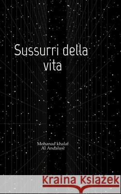 Sussurri della vita Khalaf, Mohanad 9783384681638 tredition - książka