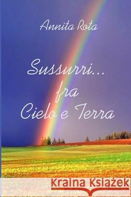 Sussurri fra Cielo e Terra Rota, Annita 9780244073992 Lulu.com - książka
