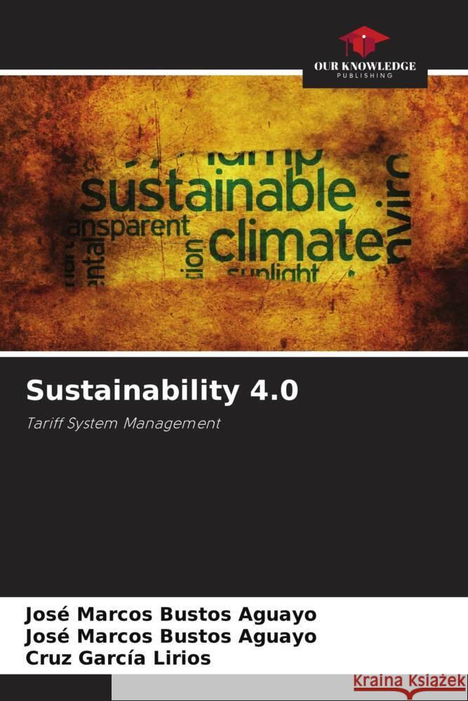 Sustainability 4.0 Jos? Marcos Busto Cruz Garc? 9786206991328 Our Knowledge Publishing - książka