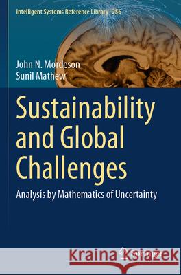 Sustainability and Global Challenges John N. Mordeson, Sunil Mathew 9783031617720 Springer Nature Switzerland - książka