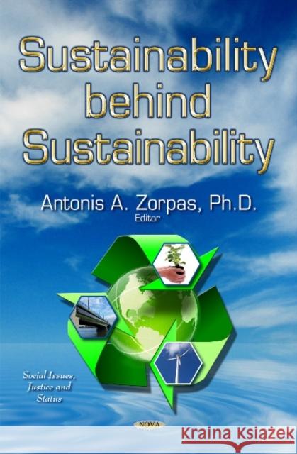 Sustainability Behind Sustainability Antonis A Zorpas 9781633215733 Nova Science Publishers Inc - książka