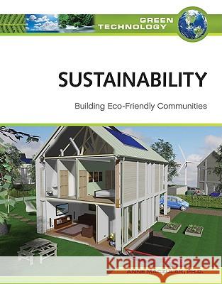 Sustainability: Building Eco-Friendly Communities Ph. D. Ann Anne E. Maczulak 9780816072019 Facts on File - książka