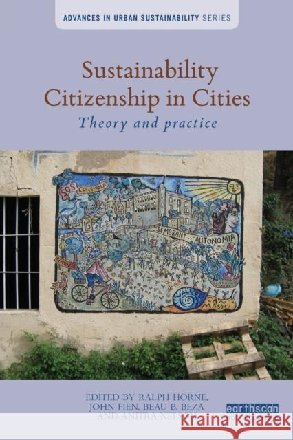 Sustainability Citizenship in Cities: Theory and Practice Ralph Horne John Fien Beau Beza 9781138933637 Routledge - książka