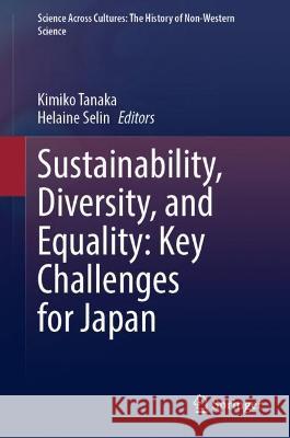 Sustainability, Diversity, and Equality: Key Challenges for Japan  9783031363306 Springer International Publishing - książka