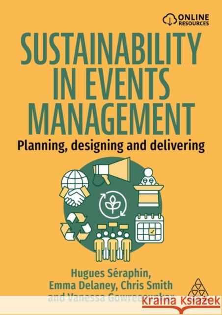 Sustainability in Events Management - Planning, Designing and Delivering Vanessa Gowreesunkar 9781398623538  - książka