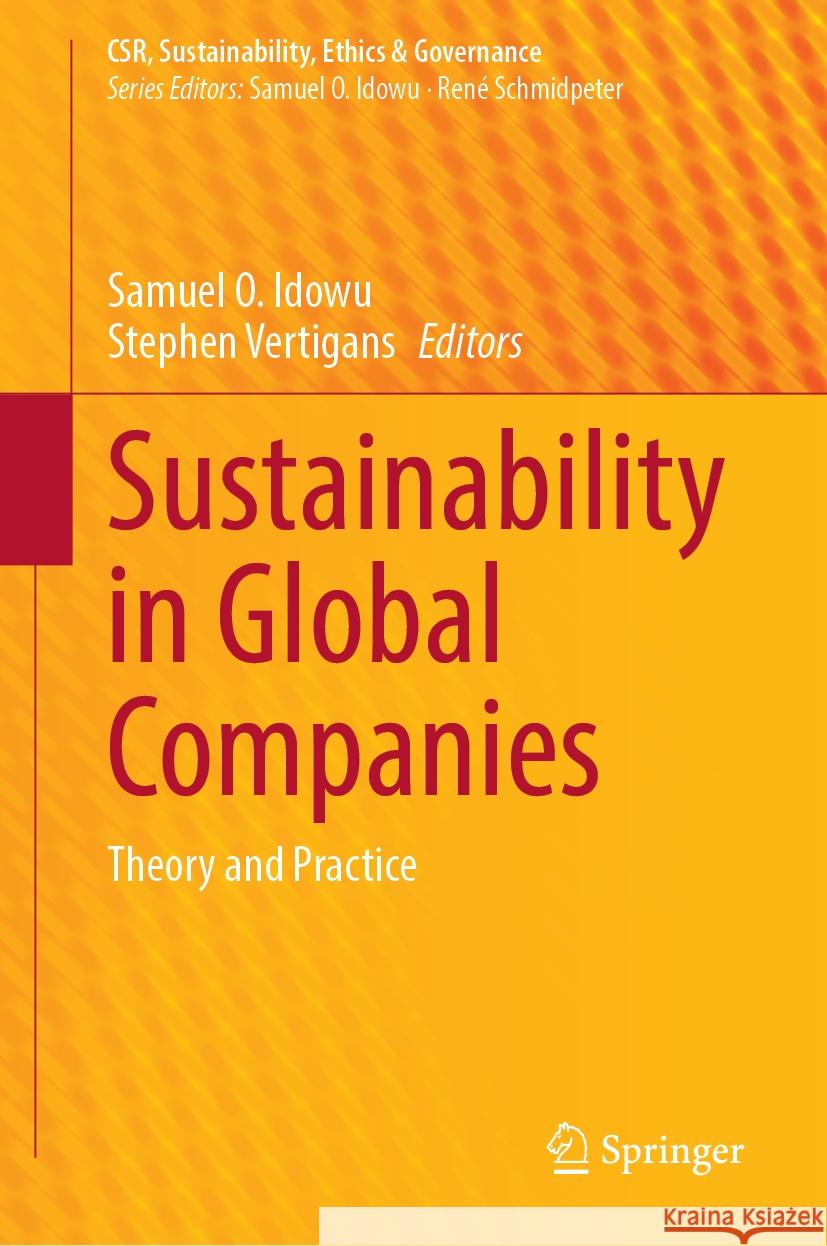 Sustainability in Global Companies: Theory and Practice Samuel O. Idowu Stephen Vertigans 9783031779701 Springer - książka