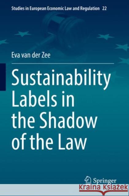 Sustainability Labels in the Shadow of the Law Eva Va 9783030958046 Springer - książka