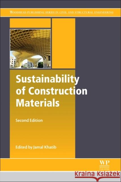 Sustainability of Construction Materials J Khatib 9780081009956 Elsevier Science & Technology - książka