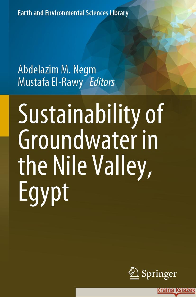 Sustainability of Groundwater in the Nile Valley, Egypt  9783031126789 Springer International Publishing - książka