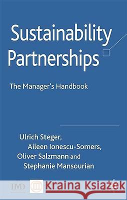 Sustainability Partnerships: The Manager's Handbook Steger, U. 9780230539815 Palgrave MacMillan - książka