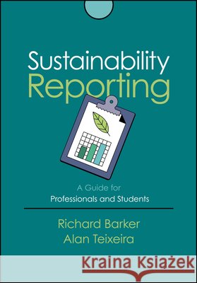 Sustainability Reporting - a guide for accounting professionals Alan Teixeira 9781394354436  - książka