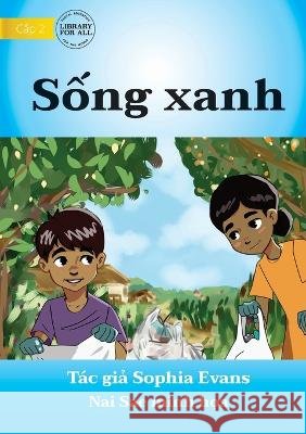 Sustainability - Sống xanh Evans, Sophia 9781922780034 Library for All - książka