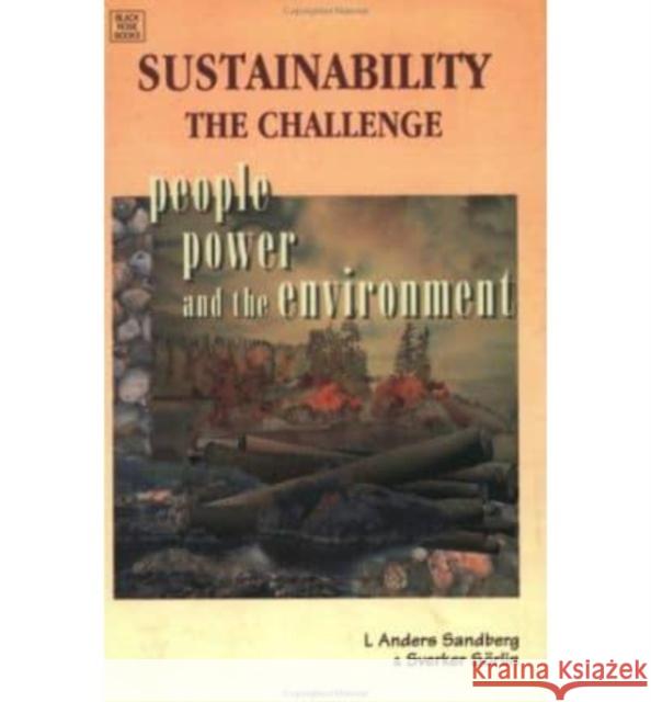 Sustainability: The Challenge L. Anders Sandberg, Sverker Sorlin 9781551641201 Black Rose Books - książka