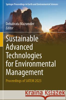 Sustainable Advanced Technologies for Environmental Management  9783031640087 Springer Nature Switzerland - książka