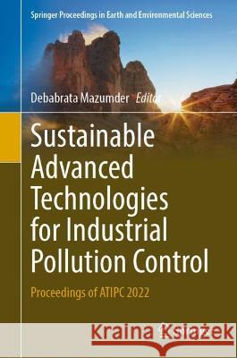 Sustainable Advanced Technologies for Industrial Pollution Control  9783031375958 Springer Nature Switzerland - książka