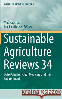 Sustainable Agriculture Reviews 34: Date Palm for Food, Medicine and the Environment Naushad, Mu 9783030113445 Springer - książka