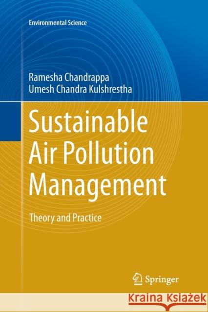 Sustainable Air Pollution Management: Theory and Practice Chandrappa, Ramesha 9783319372242 Springer - książka