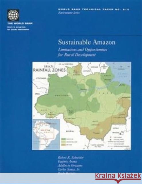 Sustainable Amazon : Limitations and Opportunities for Rural Development  9780821350317 WORLD BANK PUBLICATIONS - książka
