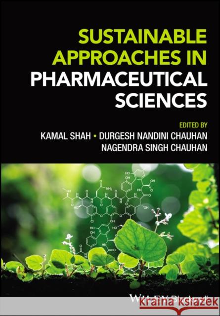 Sustainable Approaches in Pharmaceutical Sciences  9781119889847  - książka