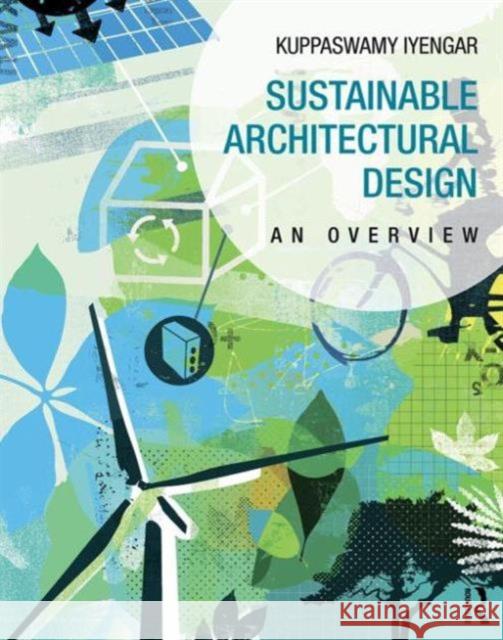 Sustainable Architectural Design Kuppaswamy Iyengar 9780415702355 Taylor & Francis - książka