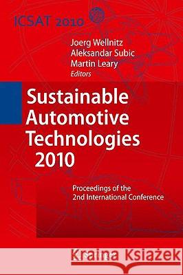 Sustainable Automotive Technologies: Proceedings of the 2nd International Conference Wellnitz, Joerg 9783642107962 Springer - książka