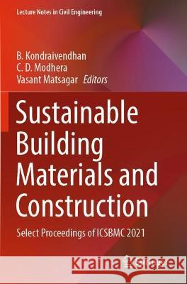 Sustainable Building Materials and Construction  9789811684982 Springer Nature Singapore - książka