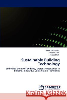 Sustainable Building Technology  9783847313977 LAP Lambert Academic Publishing AG & Co KG - książka