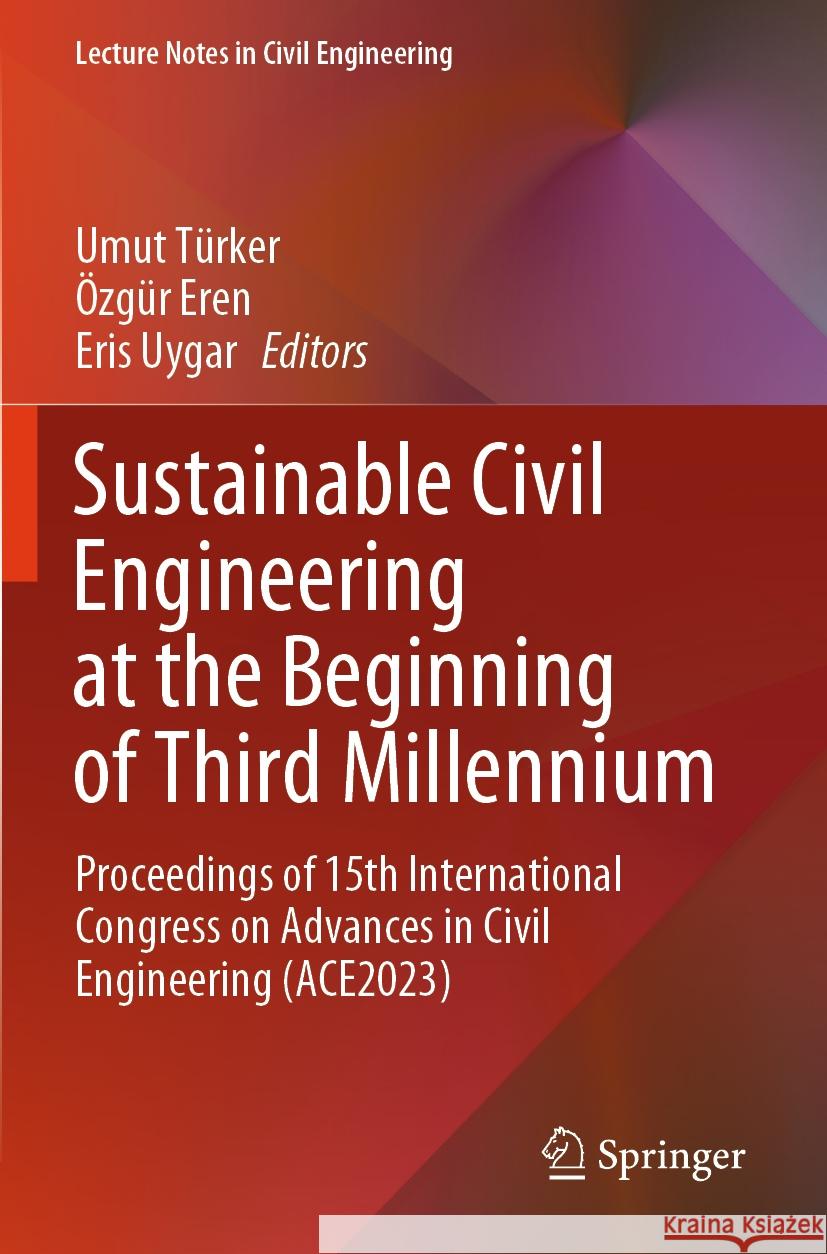 Sustainable Civil Engineering at the Beginning of Third Millennium  9789819717835 Springer Nature Singapore - książka